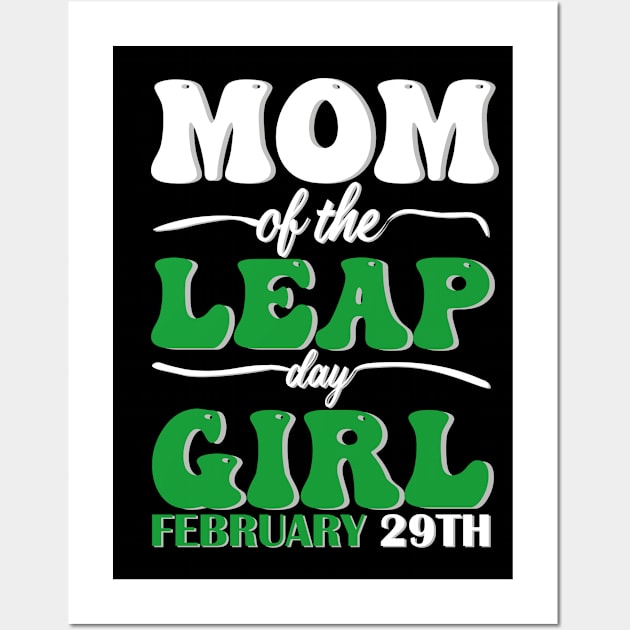 Mom Of The Leap Day Girl February 29th Wall Art by mdr design